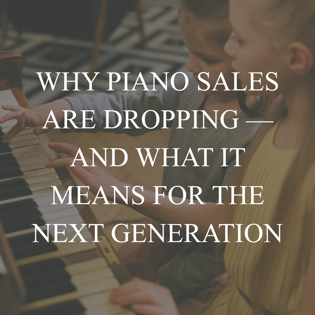 Why Piano Sales are Dropping — And What It Means for the Next Generation